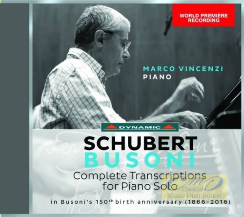 Schubert - Busoni: Complete Transcriptions for Piano Solo